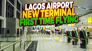 Lagos International Airport New Terminal | FIRST TIME FLYING | Everything You Need To Know in 2023