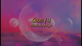 Olivia Rodrigo - Good 4 U from Sour Album (The Lyrics) like a damn sociopath