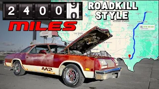 Will a Worn-Out 442 Survive 2400 Miles ROADKILL STYLE After 20+ YEARS!?