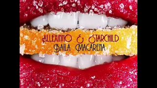 Allexinno & Starchild - Baila Macarena (Dj Vio Remix).mp3