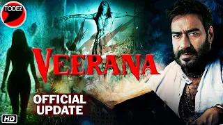 Veerana : Official Update | Ajay Devgan | Biopic | Ramsay Brothers | Horror Movie | 2021
