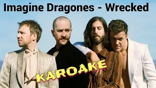 Imagine Dragons - Wrecked (Karaoke, Parole, Instrumental, Lyrics)