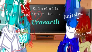 🩵💚💙🩵🔹️Solarballs react to...Uraearth🔹️short 🔹️lazy reaction🔹️rushed🔹️[pt1/pt2] 🩵💚💙🩵