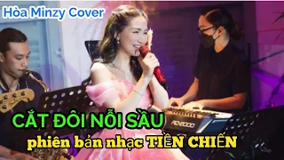 🎤Tác Giả bài hát CẮT ĐÔI NỖI SẦU nín thở khi nghe Hòa Minzy cover theo phiên bản NHẠC TIỀN CHIẾN