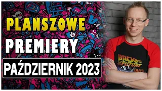 Planszowe Premiery | Październik 2023 | Kalendarium