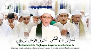 QOSIDAH SHOLAWATULLOHI TAGHSYA (Lirik & Arti) - ABAH GURU SEKUMPUL