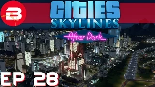 Cities Skylines After Dark - Medical Oppression - Ep 28 (City Building Gameplay)