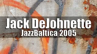 Jack DeJohnette Project feat. Ravi Coltrane & Palle Danielsson - JazzBaltica 2005 [high quality]