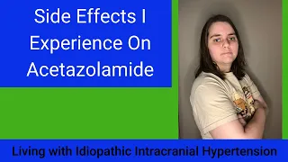 Side Effects I Experience On Acetazolamide