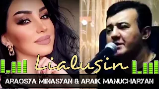 Araqsya Minasyan & Araik Manucharyan - Lialusin / 2022 new cover