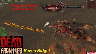 Dead Frontier 3D | New Dragon's Maw Flamethrower VS Smoldering Alpha Wolf