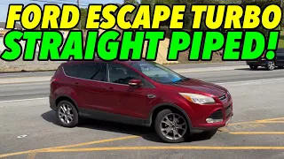 2013 Ford Escape 2.0L Turbo w/ STRAIGHT PIPES!