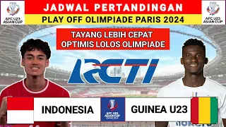 Jadwal Play Off Olimpiade Paris 2024 - Indonesia vs Guinea - Jadwal Timnas Indonesia