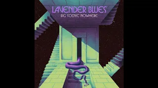 BIG SCENIC NOWHERE - Lavender Blues (Full EP) 2020 - HEAVY PSYCH SOUNDS Records