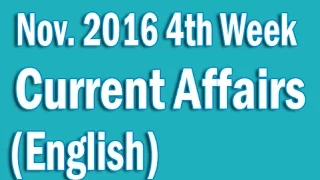 Current Affairs 2016 November 4th Week in English for IBPS PO Clerk, RRB Officer Office Assistant
