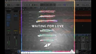 Waiting For Love (Avicii) - Logic Pro X Remake