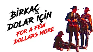 BİRKAÇ DOLAR İÇİN (1965) | TÜRKÇE DUBLAJ KOVBOY FİLMİ | A FEW DOLLARS MORE