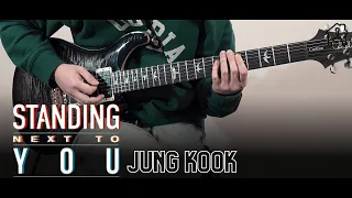 Standing Next To You - Jungkook (정국) [TAB악보 Electric Guitar Cover]