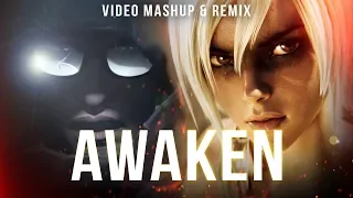 League Of Legends - AWAKEN | Video Edit & Remix