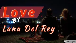 Love by Lana Del Rey | Unofficial | Boys Don't Cry (1999 Film)