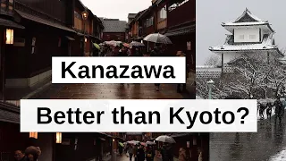 5 Reasons To Visit Kanazawa