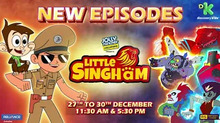 Little Singham New Episodes | 27th to 30th December, 11:30 AM & 5:30 PM | Discovery Kids