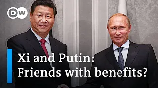 What are the limits of Xi Jinping and Vladimir Putin's friendship? | DW News