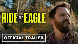 Ride The Eagle - Official Trailer (2021) Jake Johnson, Susan Sarandon, J.K. Simmons