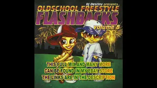 Dj Destiny - Old School Freestyle Flashbacks Vol.8