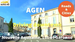 AGEN 4K - Driving Downtown - Nouvelle Aquitaine