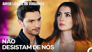 Eu Serei Um Bom Pai - Amor Lógica da Vingança 53. Episódio