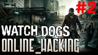 Watch Dogs Online Hacking MOMENTS! | Episode 2