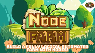 Build A Fully Logical Automated Farm With Nodes! | Node Farm