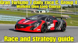 Gran Turismo 7 daily race C race and strategy guide...Group 4...Watkins Glen Long Course