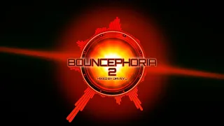 Bouncephoria 2 Mixed By Davey J #dance #bounce #donk #subscribe  #trance #dj