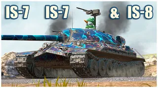 IS-7, IS-7 & IS-8 • WoT Blitz Gameplay