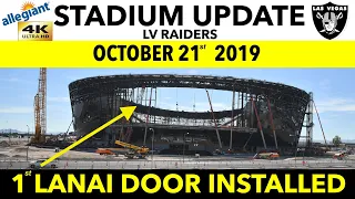 4K Las Vegas Allegiant Raiders Stadium Update: First Piece of LANAI DOORS Installed 10-21-2019