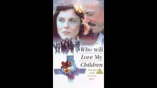 Who Will Love My Children 1983 Full Movie