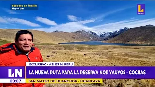 La nueva ruta para la Reserva Paisajística Nor Yauyos-Cochas