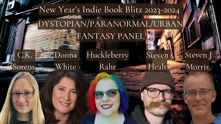 Dystopian, Paranormal, & Urban Fantasy Author Panel: New Years Indie Book Blitz 2023-2024