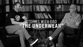 Stories with Dad - The Underwear