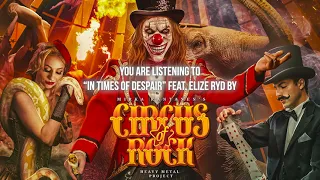 Circus Of Rock - "In Times Of Despair" feat. Elize Ryd - Official Audio | @elizeryd