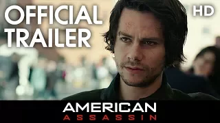 AMERICAN ASSASSIN | Official Trailer | 2017 [HD]