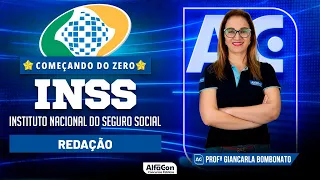 Concurso INSS 2023 - Aula de Redação - Começando do Zero - AlfaCon