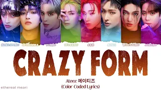 ATEEZ Crazy Form Lyrics | (Color Coded Eng Rom Han)