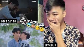 Don’t Say No The Series เมื่อหัวใจใกล้กัน | Episode: 9 | REACTION | LeoFiat, JaFirst