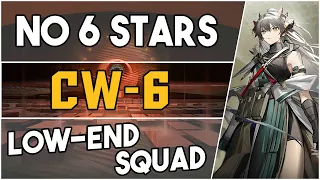 CW-6 | Low End Squad |【Arknights】