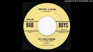 Confessin' A Feeling - Sly, Slick & Wicked (HQ)
