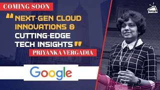 Google Cloud Next 2024 Recap |  Top Announcements Unveiled | Priyanka Vergadia | Stay Tuned!