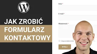 Jak Zrobić Formularz Kontaktowy WordPress Poradnik